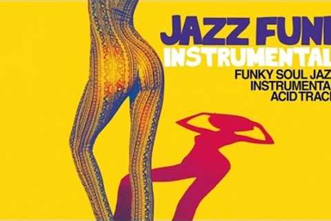 Best Acid Jazz & Funky Instrumentals Vol 1 - 2 h |  Summer 2023 [Acid Jazz, Funk, Groove]