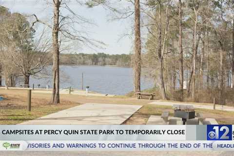 Campsites at Percy Quin State Park to temporarily close