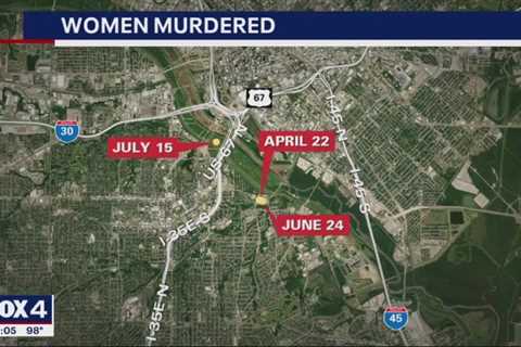 Dallas PD investigating if 3 women’s deaths are related