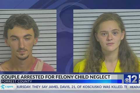 Forrest County couple arrested for felony child neglect