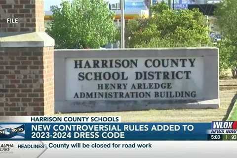 New controversial rules added to Harrison County  schools dress code