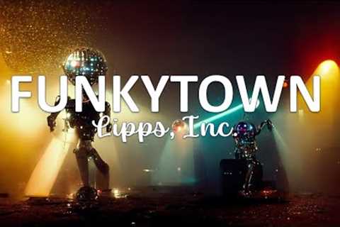 Lipps, Inc. - Funkytown (Lyrics)