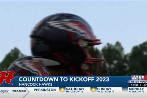 Countdown to Kickoff 2023: Hancock Hawks