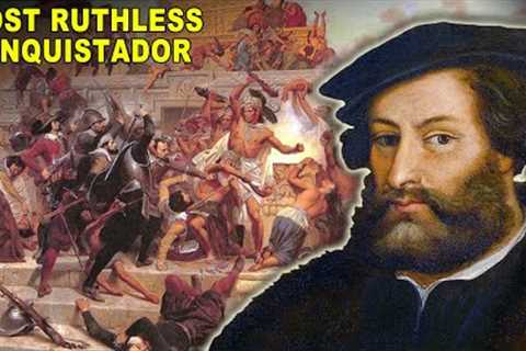 The Most Ruthless Things Hernan Cortes Did