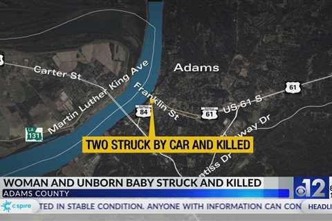 Natchez woman, unborn baby die after being hit by car