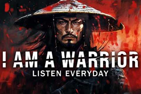 Become a WARRIOR | Greatest I AM Affirmations Of All Time (Listen Everyday!)