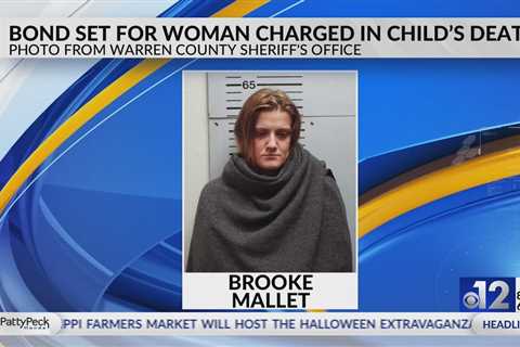 Bond set for woman charged in child’s death in Warren County