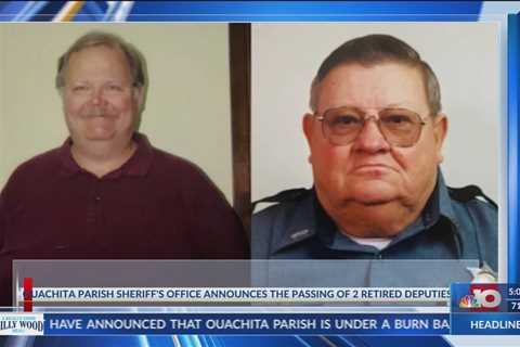 Ouachita Parish Sheriff’s Office announces the passing of 2 retired deputies