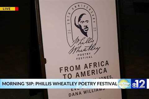 Morning ‘Sip: Phillis Wheatley Poetry Festival