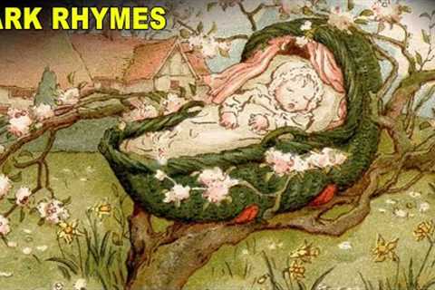 The Creepiest Nursery Rhymes from History