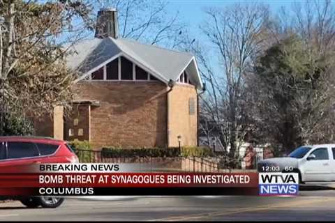 Bomb threats called in at Jewish temples in Columbus and Tupelo