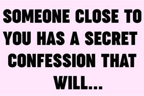 💌 God Message Today | Someone close to you has a secret...| #godsays | #god  #godmessage 😎 No. 34