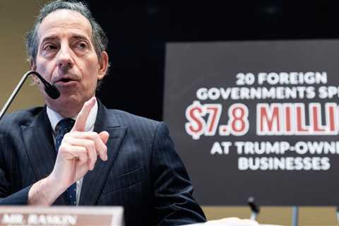 Jamie Raskin Asks Trump To Return $7.8 Million He Received From Foreign Governments