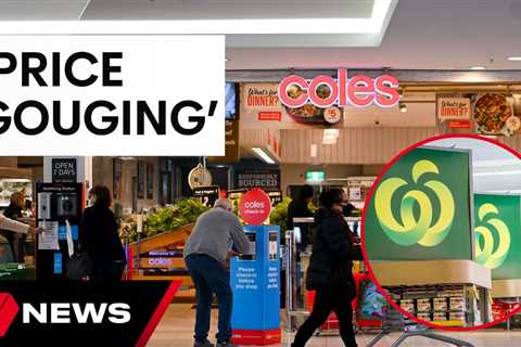 Coles And Woolworths Could Be Forced To Reveal Mark-ups In Supermarket Inquiry