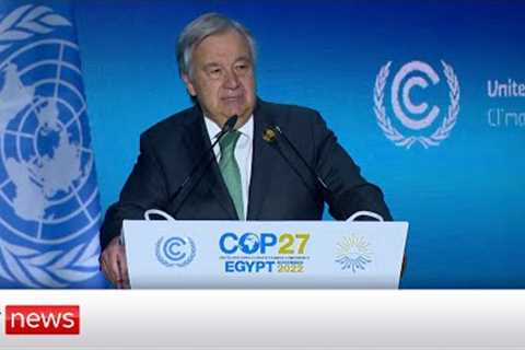 'We are on a highway to climate hell,' says UN Secretary General