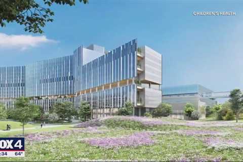 Children’s Health, UT Southwestern announce plans for $5 billion pediatric health campus