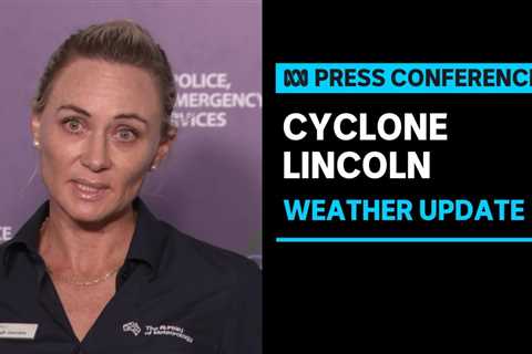 IN FULL: The Bureau of Meteorology provides an update on Tropical Cyclone Lincoln