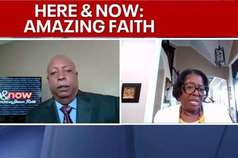 Here & Now: Amazing Faith