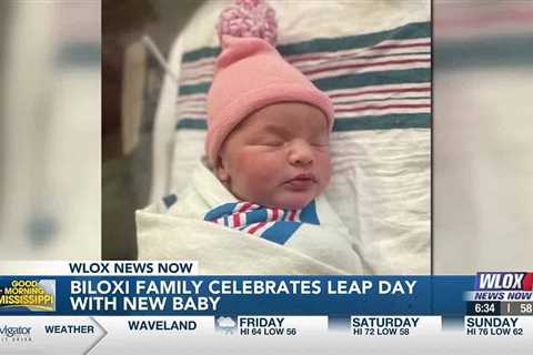 Biloxi family welcomes first child on Leap Day