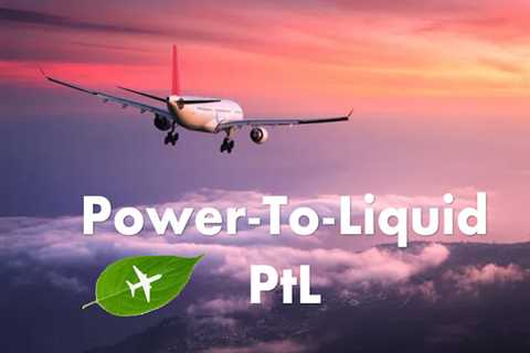 Power-to-Liquid (PtL): Revolutionizing Energy Conversion and Storage