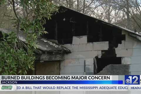 Burned buildings are a concern in Jackson