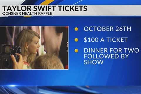 Ochsner Health raffling Taylor Swift suite tickets for New Orleans show