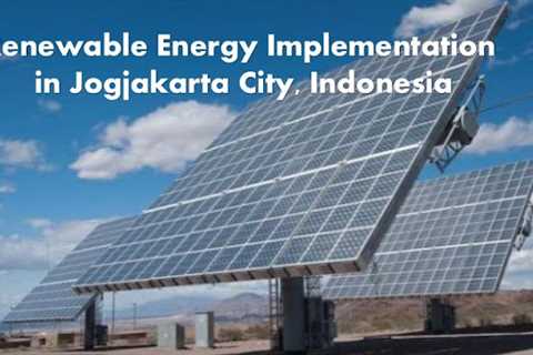 Renewable Energy Implementation in Jogjakarta City, Indonesia