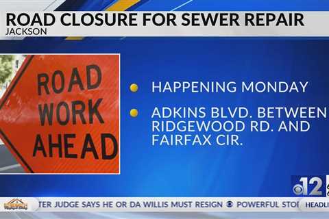 Adkins Blvd. to close for sewer line repair