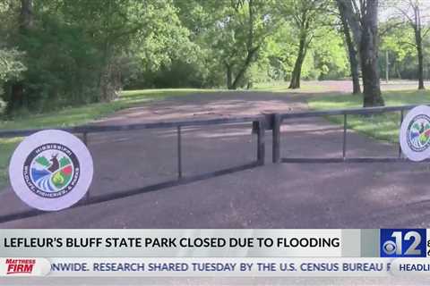 LeFleur’s Bluff State Park closed due to flooding