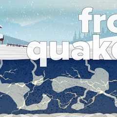 What’s that sound? Frost Quake!