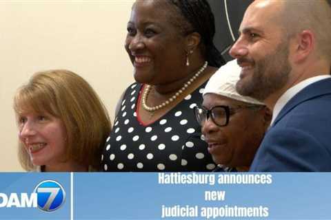 Hattiesburg announces new judicial appointments