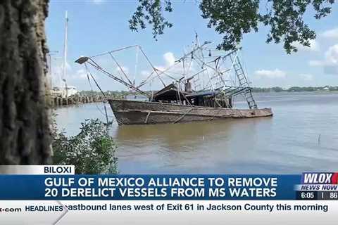 Gulf of Mexico Alliance to remove 20 derelict vessels from Mississippi waters