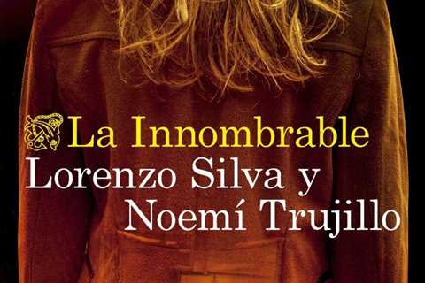 La Innombrable de Lorenzo Silva y Noemí Trujillo