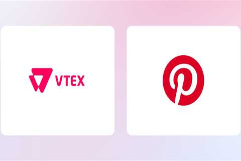 VTEX and Pinterest Revolutionize Social Commerce – •