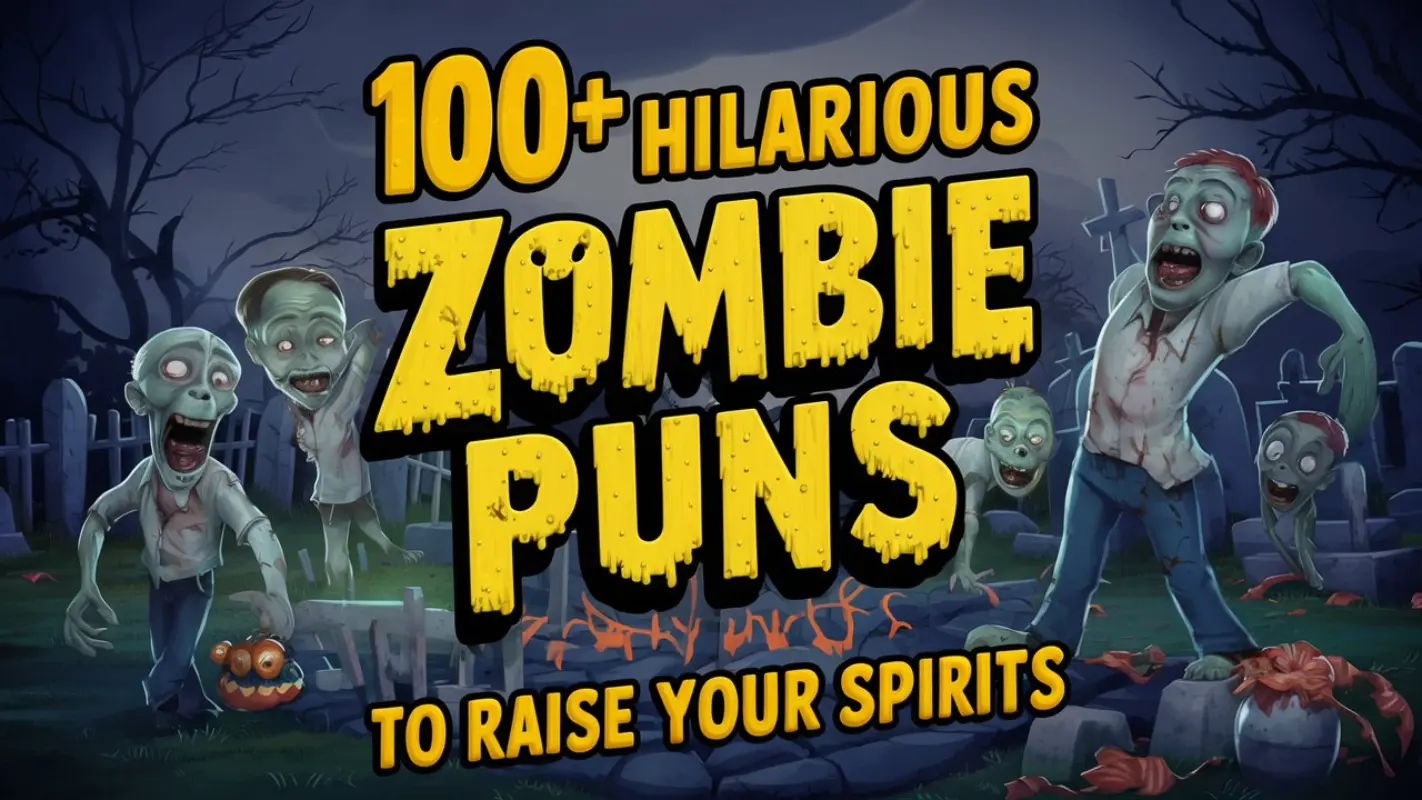 100+ Hilarious Zombie Puns to Raise Your Spirits - Crack Up Puns