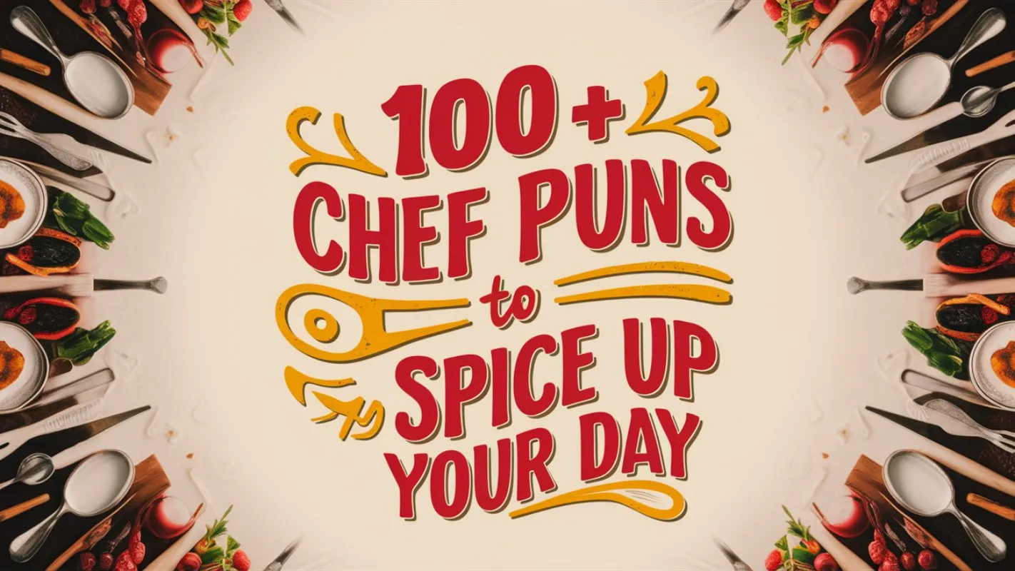 100+ Best Chef Puns to Spice Up Your Day - Crack Up Puns