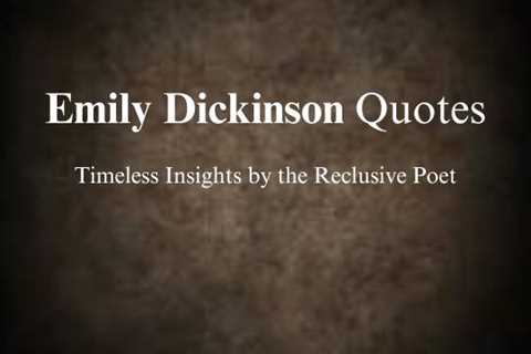 Best Emily Dickinson Quotes on Life & Love - Art Of Verse