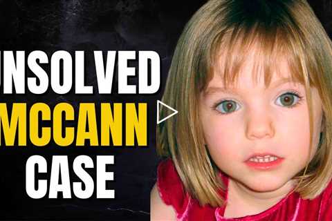 Is the MADELEINE McCann Case Analysis Hiding Something from Us?