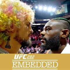 UFC 292 Embedded Episode 5: My Time to Shine