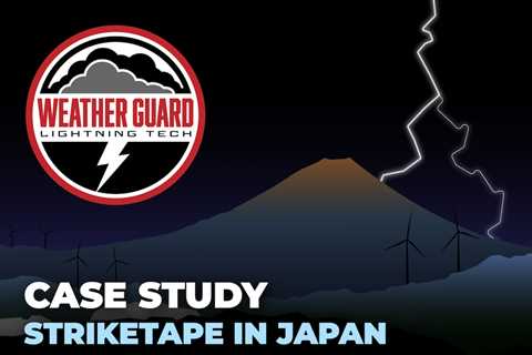 Case Study:  How StrikeTape Transformed Wind Operations On Japan’s Lightning-Prone Coast
