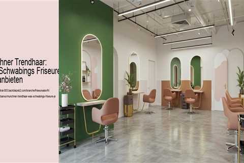 Münchner Trendhaar: Was Schwabings Friseure jetzt anbieten