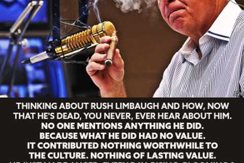 What We Can Learn from the Life and Death of Rush Limbaugh