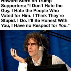 Howard Stern Has No Respect for Trump Supporters