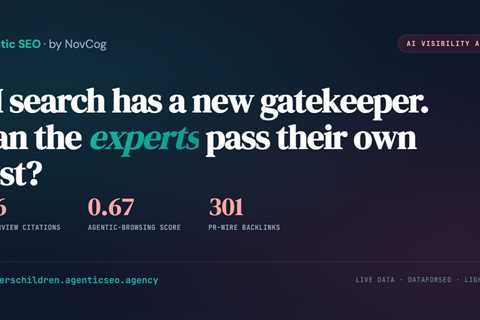 AI Search Has a New Gatekeeper. Can the ‘AI Visibility’ Experts Pass Their Own Test?